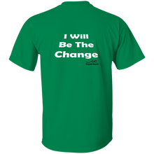 I Will Be The Change - Mirror Collection T-Shirt
