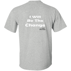 I Will Be The Change - Mirror Collection T-Shirt